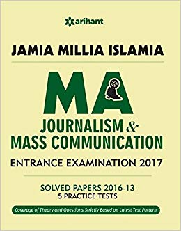 Arihant JAMIA MILLIA ISLAMIA MA (JOURNALISM and MASS COMM.) ENTRANCE